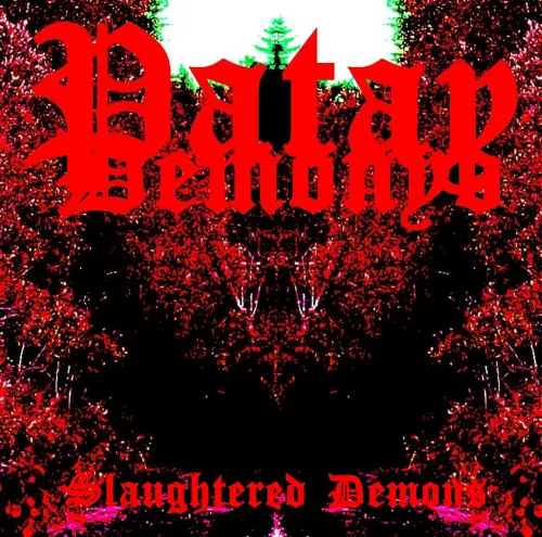 Patay Demonyo : Slaughtered Demons